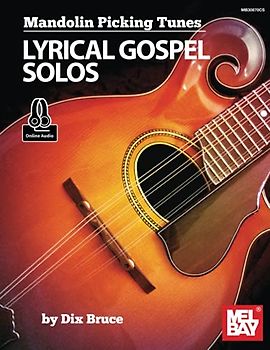 Mandolin Picking Tunes-Lyrical Gospel Solos