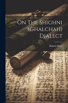 On The Shighni (ghalchah) Dialect