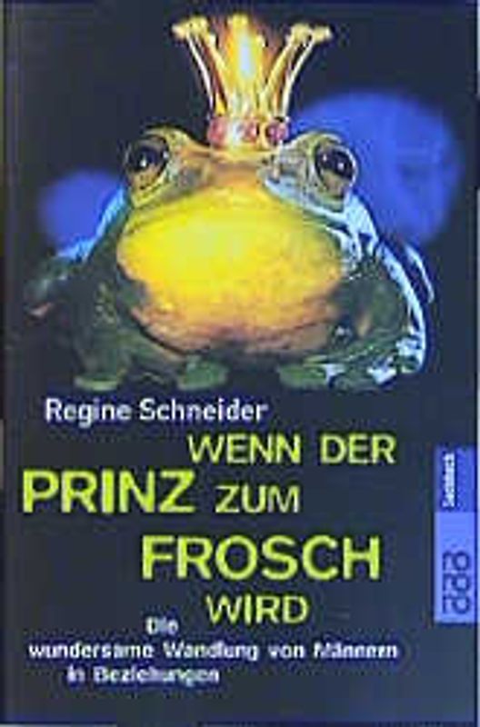 Wenn der Prinz zum Frosch wird