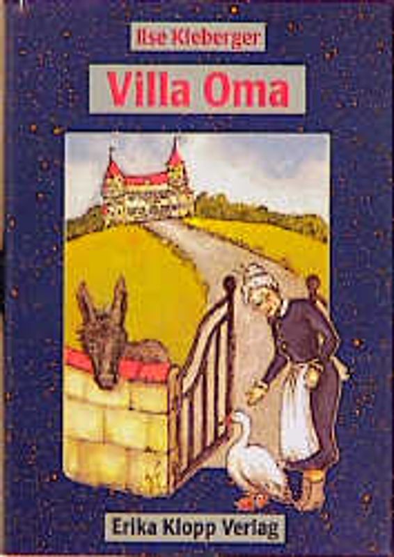 Villa Oma. Oma-Serie - Band 3