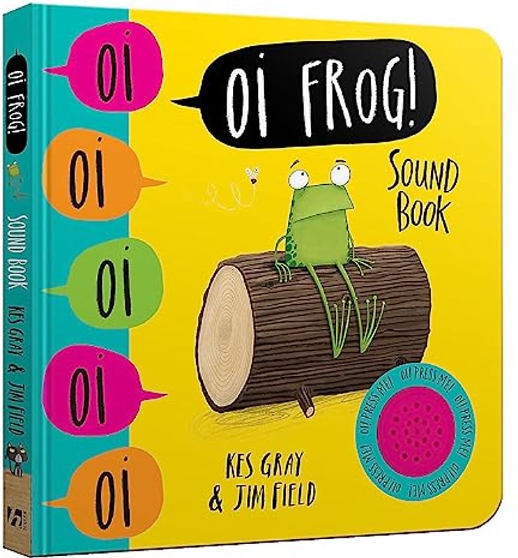 Oi Frog! Sound Book (Oi Frog and Friends, Band 1)