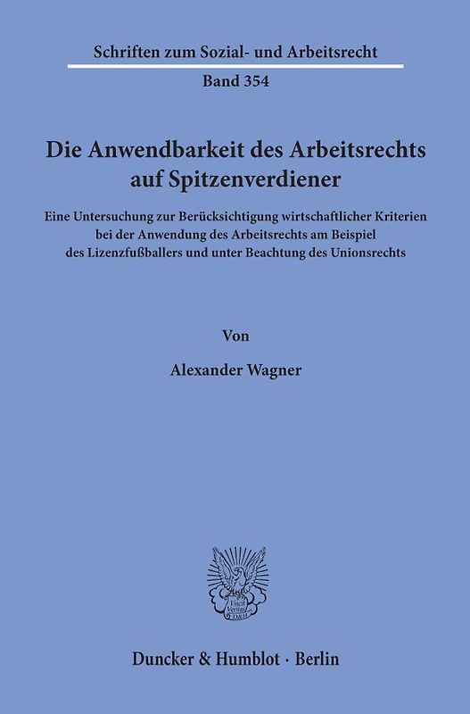 Die Anwendbarkeit des Arbeitsrechts auf Spitzenverdiener.