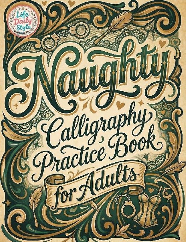Naughty Calligraphy Practice Book for Adults
