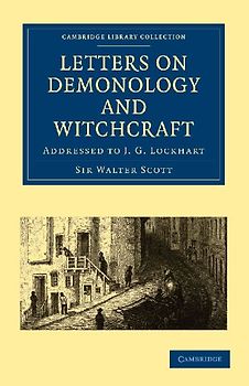 Letters on Demonology and Witchcraft