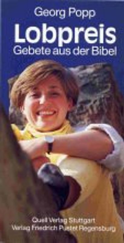 Lobpreis. Gebete aus der Bibel