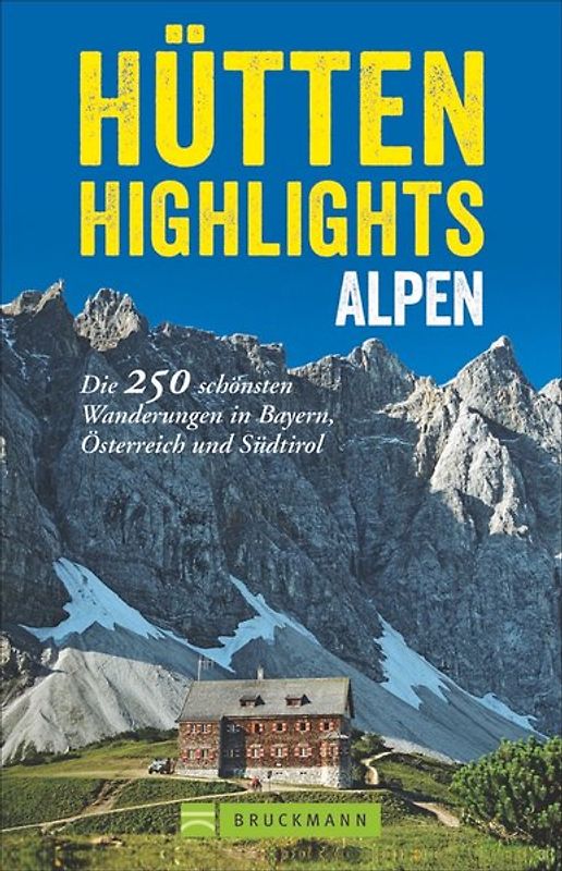 Hütten-Highlights Bayerische Alpen