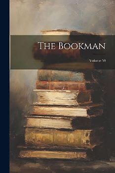 The Bookman; Volume 50