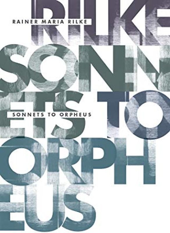 Sonnets to Orpheus