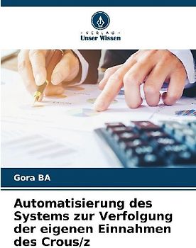 Automatisierung des Systems zur Verfolgung der eigenen Einnahmen des Crous/z