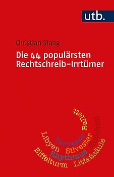 Die 44 populärsten Rechtschreib-Irrtümer