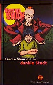 Darren Shan und die dunkle Stadt