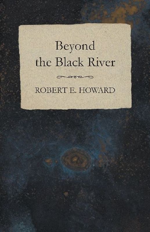 Beyond the Black River