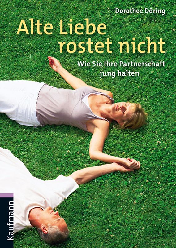 Alte Liebe rostet nicht
