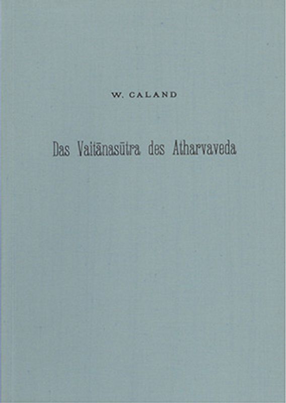 Das Vaitanasutra des Atharvaveda