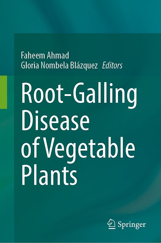 Root-Galling Disease of Vegetable Plants