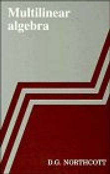 Multilinear Algebra - Douglas G. Northcott