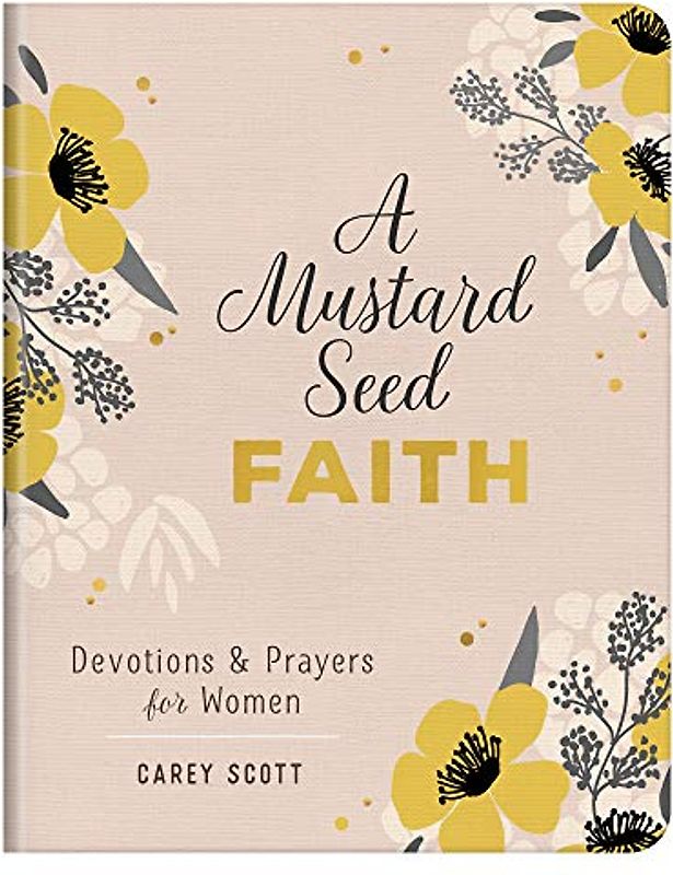 A Mustard Seed Faith