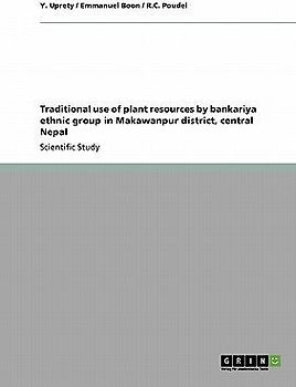 Traditional use of plant resources by bankariya ethnic group in Makawanpur district, central Nepal