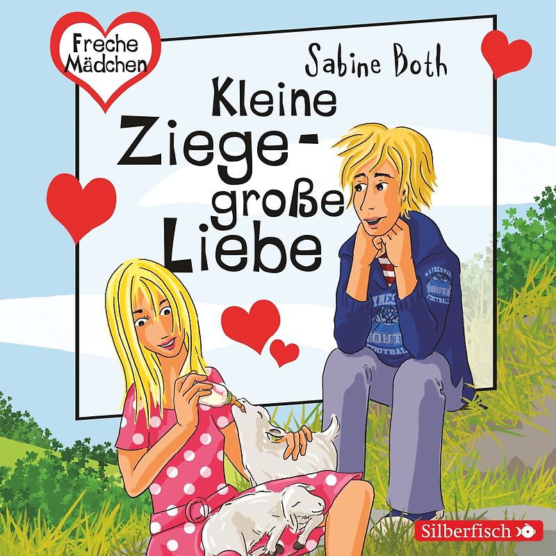 Freche Mädchen: Kleine Ziege - Große Liebe
