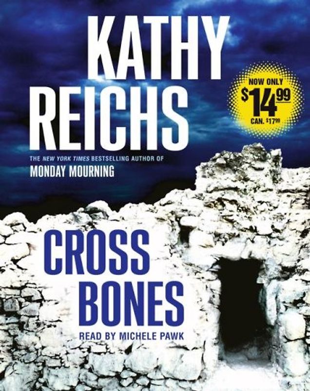 Cross Bones: A Novel (Temperance Brennan Novels) - Reichs, Kathy