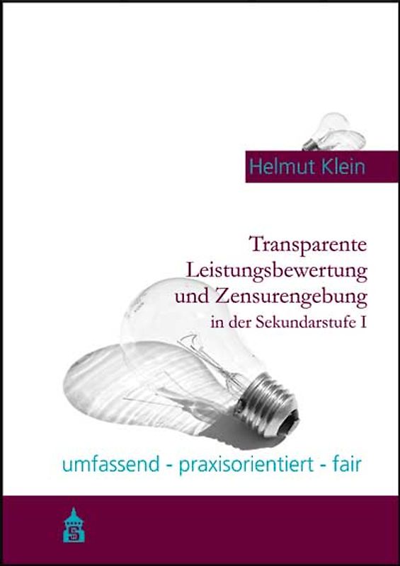Transparente Leistungsbewertung und Zensurengebung in der Sekundarstufe I