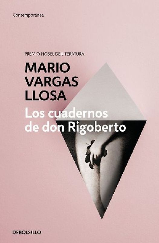 Los Cuadernos de Don Rigoberto / The Notebooks of Don Rigoberto