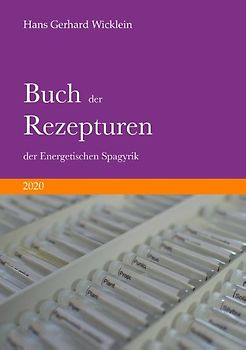 Buch der Rezepturen der Energetischen Spagyrik