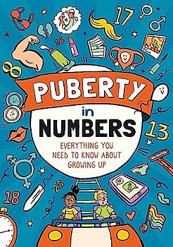 Puberty in Numbers: Everything you need to know about growing up