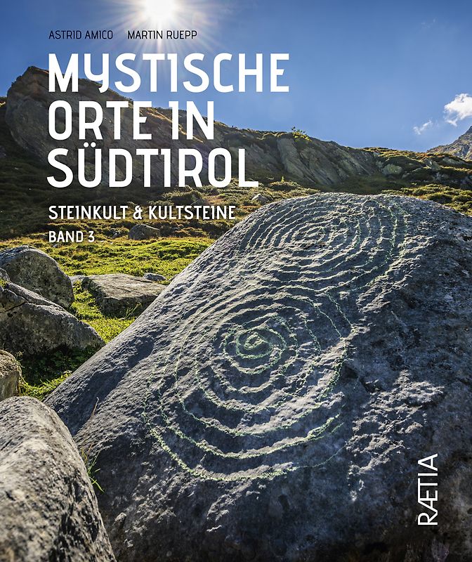 Mystische Orte in Südtirol