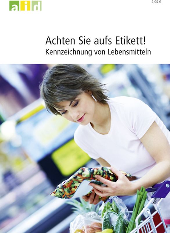 Achten Sie aufs Etikett! - Kennzeichnung von Lebensmitteln