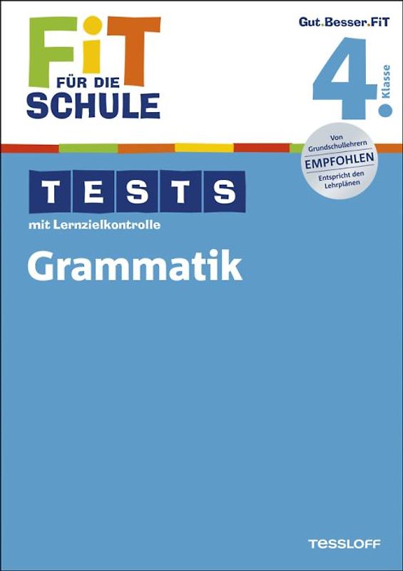 Fit für die Schule: Tests mit Lernzielkontrolle. Grammatik  4. Klasse