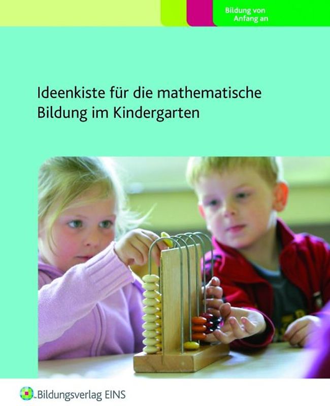 Ideenkiste für die mathematische Bildung im Kindergarten
