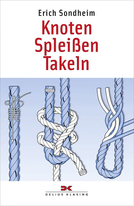 Knoten - Spleißen - Takeln