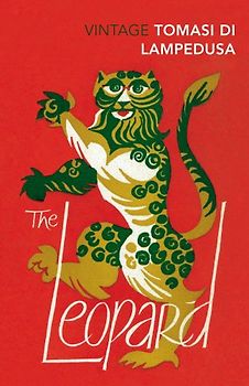 The Leopard (revised): Revised and with New Material (Vintage Classics) - Giuseppe Di Lampedusa