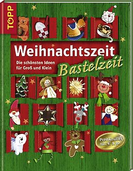 Weihnachtszeit, Bastelzeit