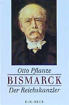 Bismarck / Der Reichskanzler
