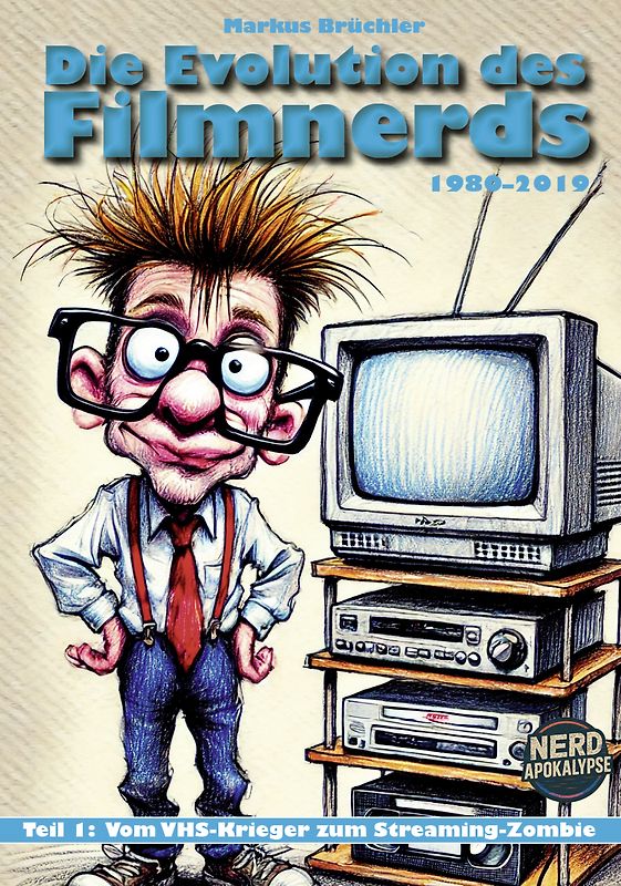 Die Evolution des Filmnerds – Teil 1