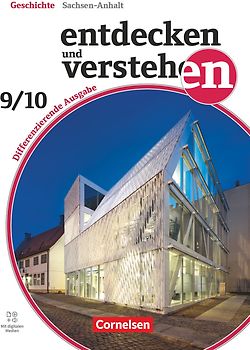 Entdecken und verstehen - Geschichtsbuch - Differenzierende Ausgabe Sachsen-Anhalt - Ausgabe ab 2024 - Band 3: 9./10. Schuljahr