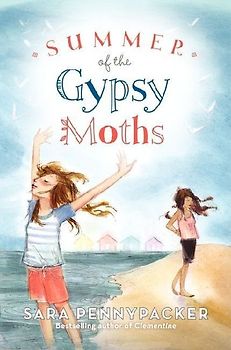Summer of the Gypsy Moths - Pennypacker, Sara