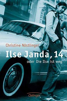 Ilse Janda, 14 oder Die Ilse ist weg