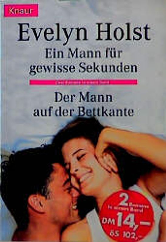 Der Mann auf der Bettkante /Ein Mann für gewisse Sekunden