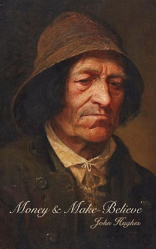 Money and Make-Believe