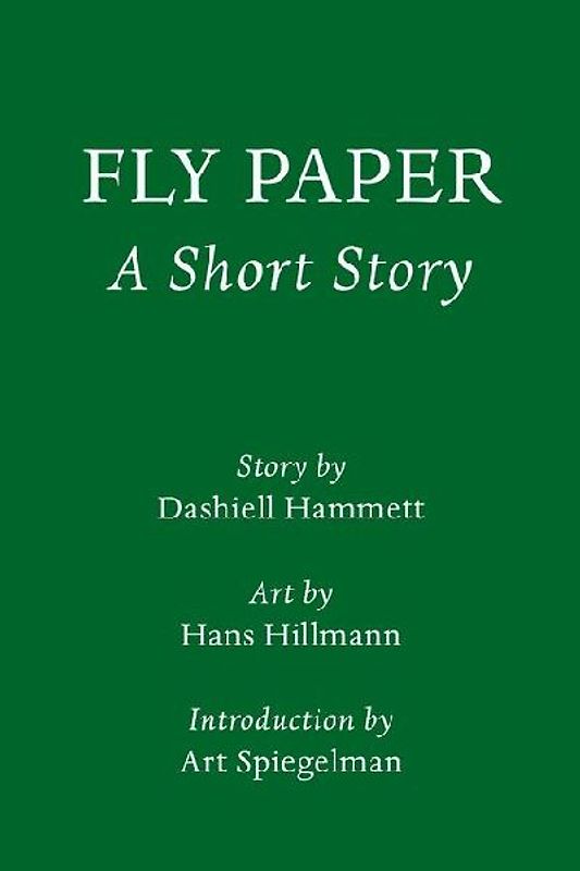 Fly Paper: A Short Story