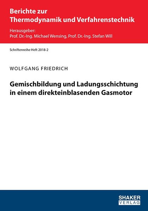Gemischbildung und Ladungsschichtung in einem direkteinblasenden Gasmotor