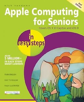 Apple Computing for Seniors in Easy Steps