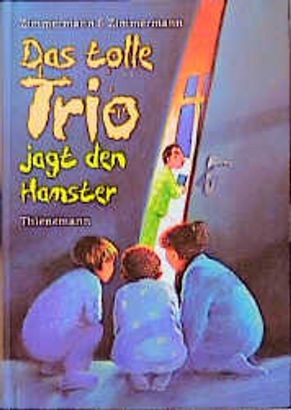 Das tolle Trio jagt den Hamster