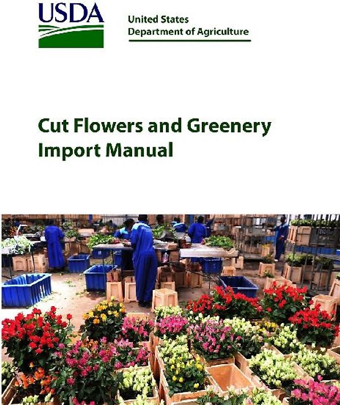 Cut Flowers and Greenery Import Manual