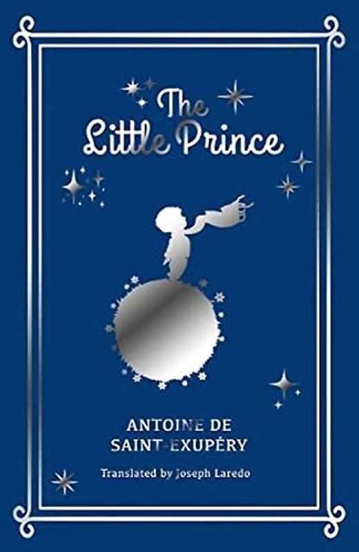 The Little Prince (Arcturus Silkbound Classics)
