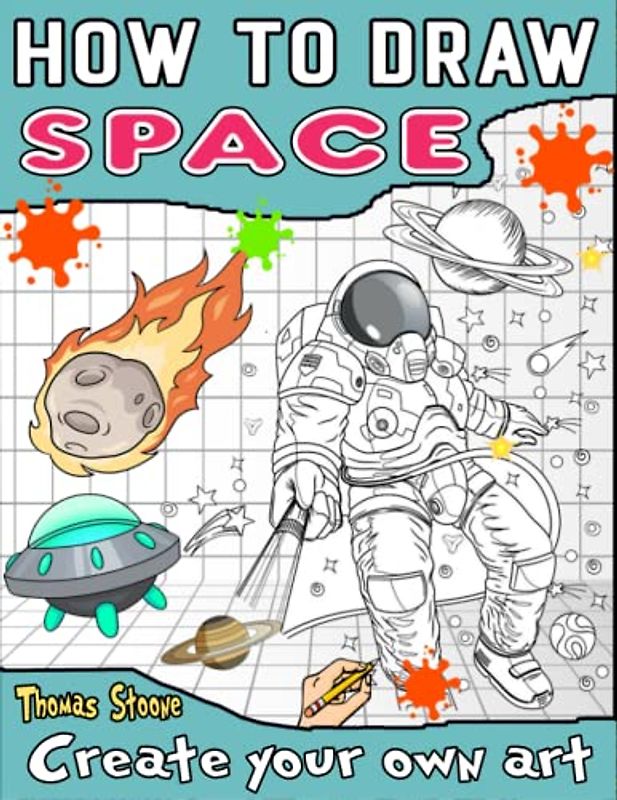how to draw space: Make your little astronaut and let your child learn to draw Space-themed Stuff like Earth, Moon, Planets, etc. and Many Cute Astronaut Postures.