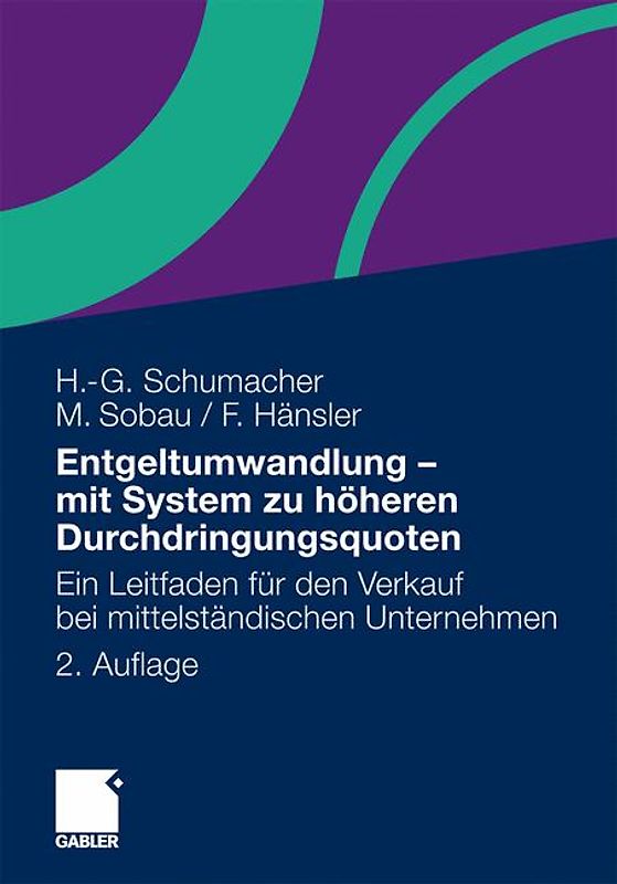 Entgeltumwandlung - mit System zu höheren Durchdringungsquoten. Ein Leitfaden für den Verkauf bei mittelständischen Unternehmen